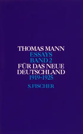 Mann / Kurzke / Stachorski |  Für das neue Deutschland 1919 - 1925 | Buch |  Sack Fachmedien