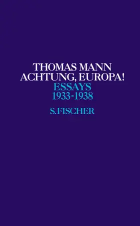 Mann / Kurzke / Stachorski |  Achtung, Europa! | Buch |  Sack Fachmedien