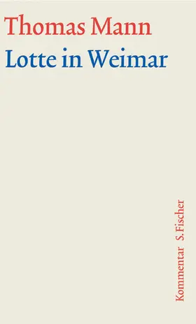 Mann | Lotte in Weimar | Buch | 978-3-10-048335-5 | www.sack.de