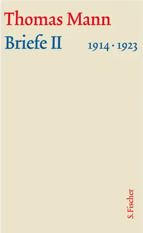 Mann / Sprecher / Vaget |  Briefe II 1914-1923 | Buch |  Sack Fachmedien