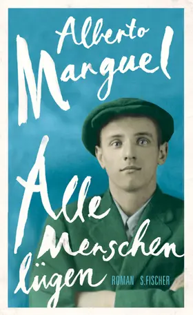 Manguel |  Alle Menschen lügen | Buch |  Sack Fachmedien