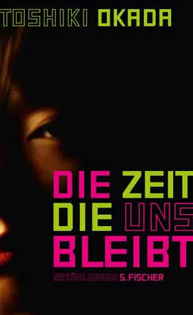 Okada |  Die Zeit, die uns bleibt | Buch |  Sack Fachmedien