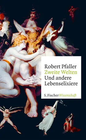 Pfaller |  Zweite Welten. Und andere Lebenselixiere | Buch |  Sack Fachmedien