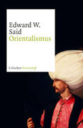 Said |  Orientalismus | Buch |  Sack Fachmedien