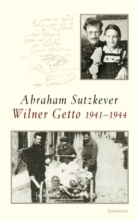 Sutzkever |  Wilner Getto 1941-1944 | Buch |  Sack Fachmedien