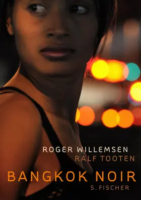 Willemsen / Tooten | Bangkok Noir | Buch | 978-3-10-092106-2 | www.sack.de