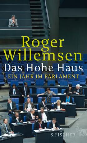 Willemsen | Das Hohe Haus | Buch | 978-3-10-092109-3 | sack.de