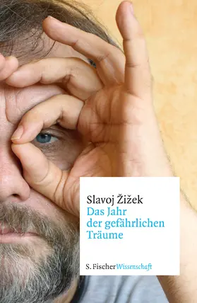 Zizek / Žižek |  Das Jahr der gefährlichen Träume | Buch |  Sack Fachmedien