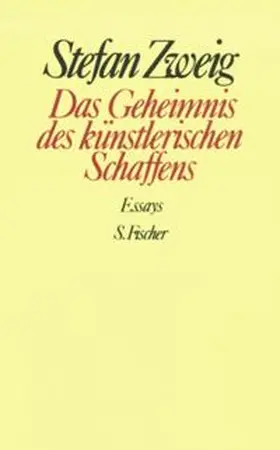 Zweig |  Das Geheimnis des künstlerischen Schaffens | Buch |  Sack Fachmedien
