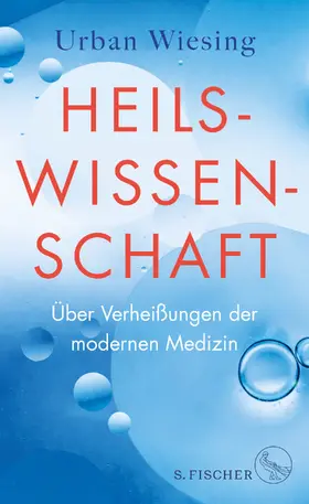 Wiesing |  Heilswissenschaft | Buch |  Sack Fachmedien