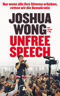 Wong / Ng |  Wong, J: Unfree Speech | Buch |  Sack Fachmedien