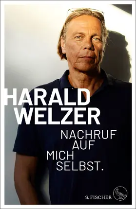 Welzer |  Nachruf auf mich selbst. | Buch |  Sack Fachmedien
