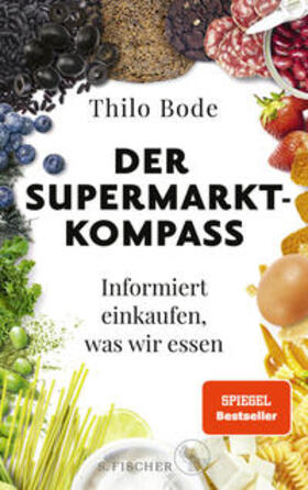 Bode / Scheytt | Der Supermarkt-Kompass | Buch | 978-3-10-397160-6 | sack.de