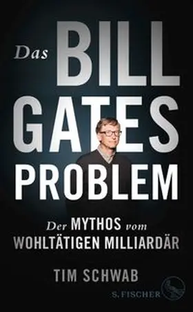 Schwab | Das Bill-Gates-Problem | Buch | 978-3-10-397165-1 | www.sack.de