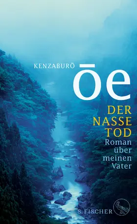 Ôe |  Der nasse Tod | Buch |  Sack Fachmedien