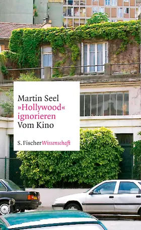 Seel |  »Hollywood« ignorieren | Buch |  Sack Fachmedien