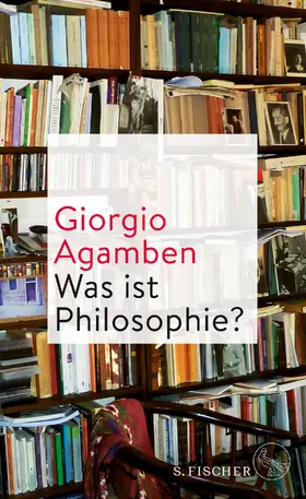 Agamben | Was ist Philosophie? | Buch | 978-3-10-397248-1 | www.sack.de