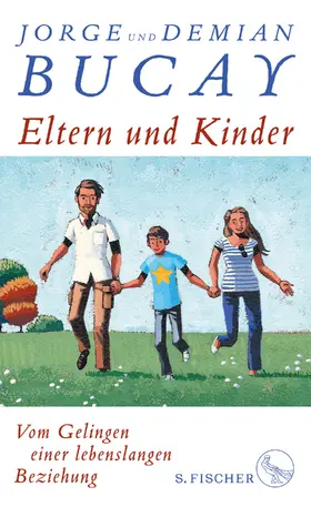 Bucay | Eltern und Kinder | Buch | 978-3-10-397286-3 | www.sack.de