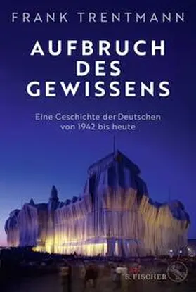 Trentmann |  Aufbruch des Gewissens | Buch |  Sack Fachmedien