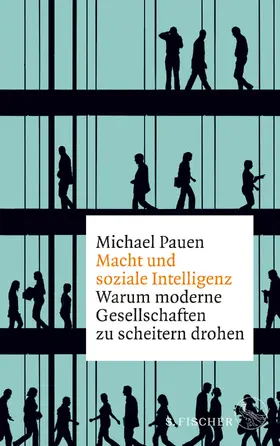 Pauen |  Macht und soziale Intelligenz | Buch |  Sack Fachmedien