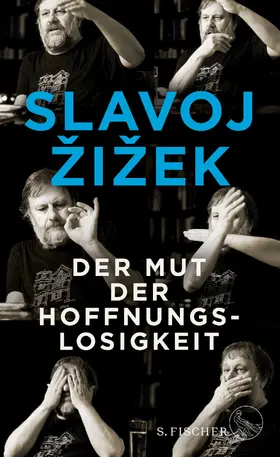 Žižek |  Der Mut der Hoffnungslosigkeit | Buch |  Sack Fachmedien