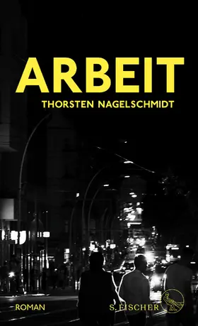 Nagelschmidt |  Arbeit | Buch |  Sack Fachmedien