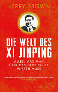 Brown |  Die Welt des Xi Jinping | Buch |  Sack Fachmedien