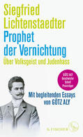 Lichtenstaedter / Aly |  Prophet der Vernichtung. Über Volksgeist und Judenhass | Buch |  Sack Fachmedien