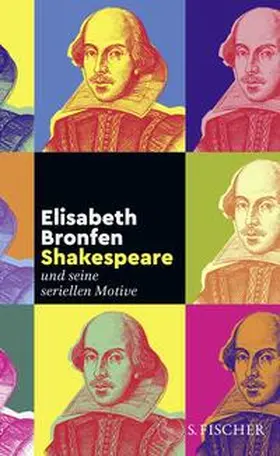 Bronfen |  Shakespeare - und seine seriellen Motive | Buch |  Sack Fachmedien