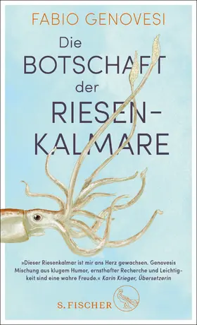 Genovesi |  Die Botschaft der Riesenkalmare | Buch |  Sack Fachmedien
