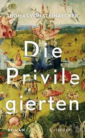 Steinaecker |  Die Privilegierten | Buch |  Sack Fachmedien