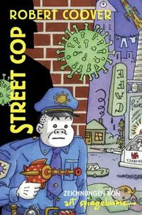 Spiegelman / Coover |  Street Cop | Buch |  Sack Fachmedien