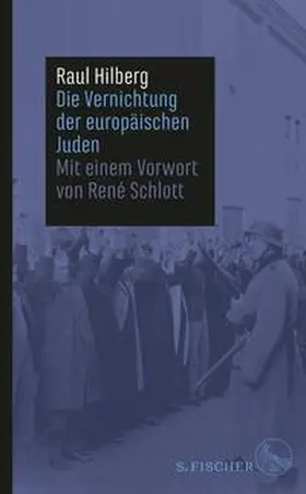 Hilberg |  Die Vernichtung der europäischen Juden | Buch |  Sack Fachmedien