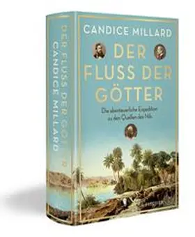 Millard | Der Fluss der Götter | Buch | 978-3-10-397533-8 | www.sack.de