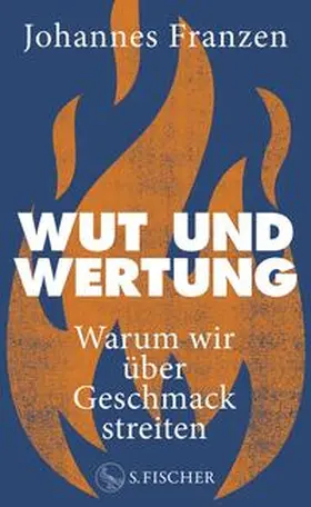 Franzen |  Wut und Wertung | Buch |  Sack Fachmedien