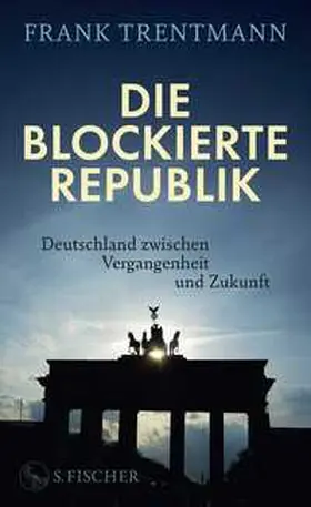 Trentmann |  Die blockierte Republik | Buch |  Sack Fachmedien