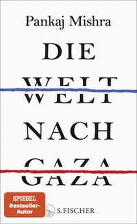 Mishra |  Die Welt nach Gaza | Buch |  Sack Fachmedien