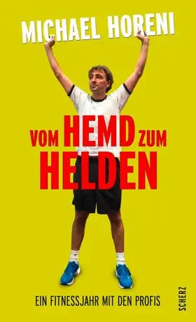 Horeni |  Vom Hemd zum Helden | eBook | Sack Fachmedien