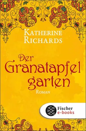 Richards |  Der Granatapfelgarten | eBook | Sack Fachmedien