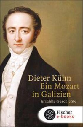 Kühn | Ein Mozart in Galizien | E-Book | sack.de