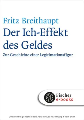 Breithaupt | Der Ich-Effekt des Geldes | E-Book | www.sack.de