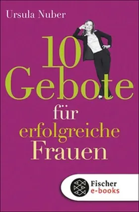 Nuber |  10 Gebote für erfolgreiche Frauen | eBook | Sack Fachmedien