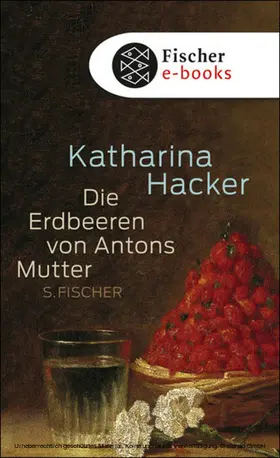 Hacker |  Die Erdbeeren von Antons Mutter | eBook | Sack Fachmedien
