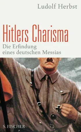 Herbst |  Hitlers Charisma | eBook | Sack Fachmedien