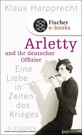 Harpprecht | Arletty und ihr deutscher Offizier | E-Book | www.sack.de