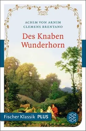 Arnim / Brentano |  Des Knaben Wunderhorn | eBook | Sack Fachmedien
