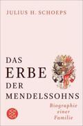 Schoeps |  Das Erbe der Mendelssohns | eBook | Sack Fachmedien