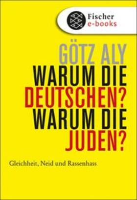 Aly |  Warum die Deutschen? Warum die Juden? | eBook | Sack Fachmedien