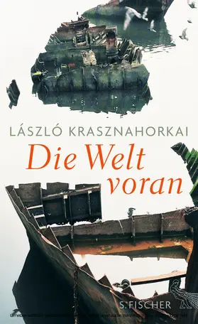 Krasznahorkai |  Die Welt voran | eBook | Sack Fachmedien