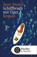Martel |  Schiffbruch mit Tiger | eBook | Sack Fachmedien